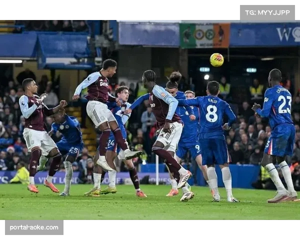 切尔西新援约阿内·维萨迎战旧主，布伦特福德防线受考验